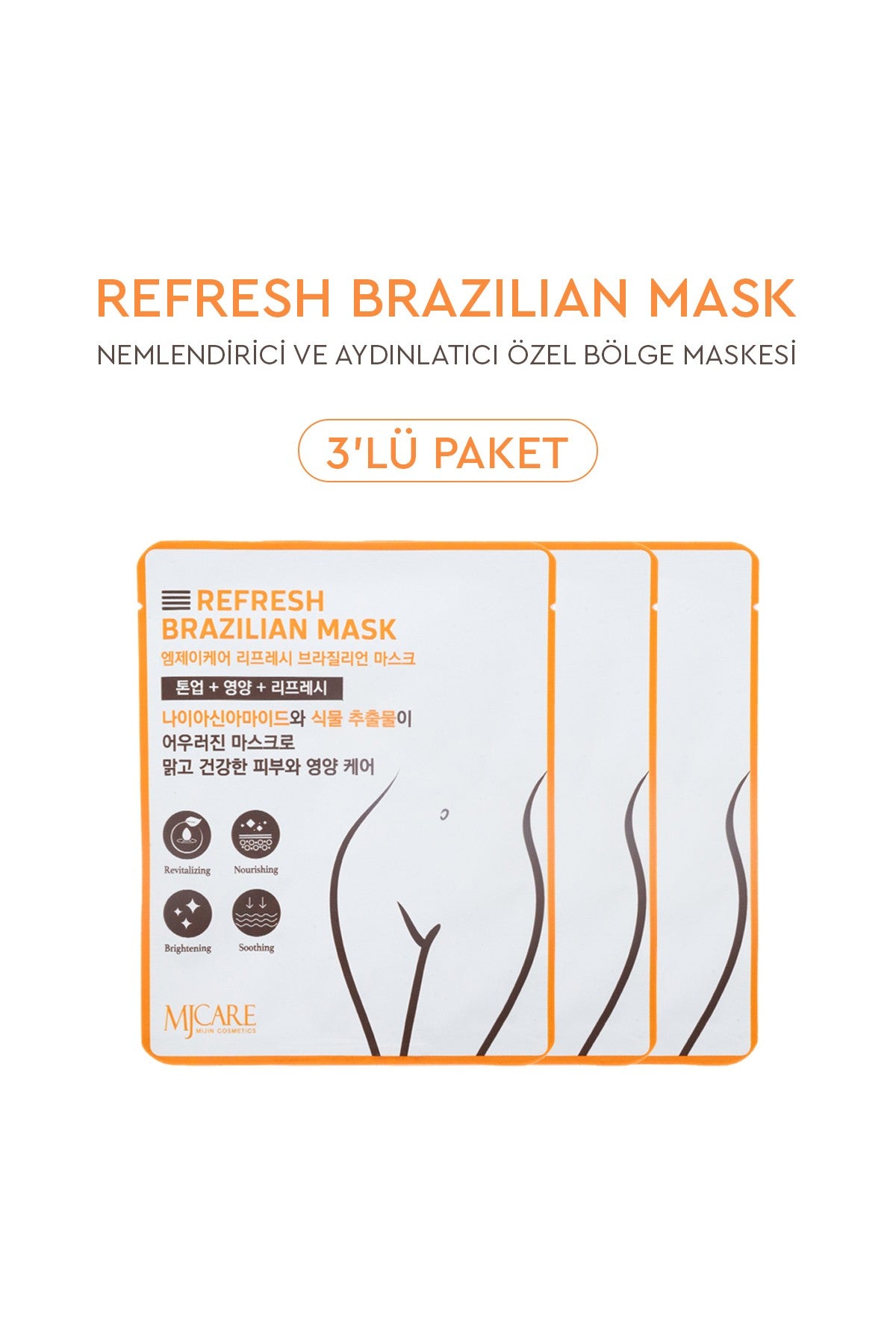 Refresh Brazilian Mask - Yatıştırıcı, Nemlendirici ve Aydınlatıcı Özel Bölge Maskesi 3'lü