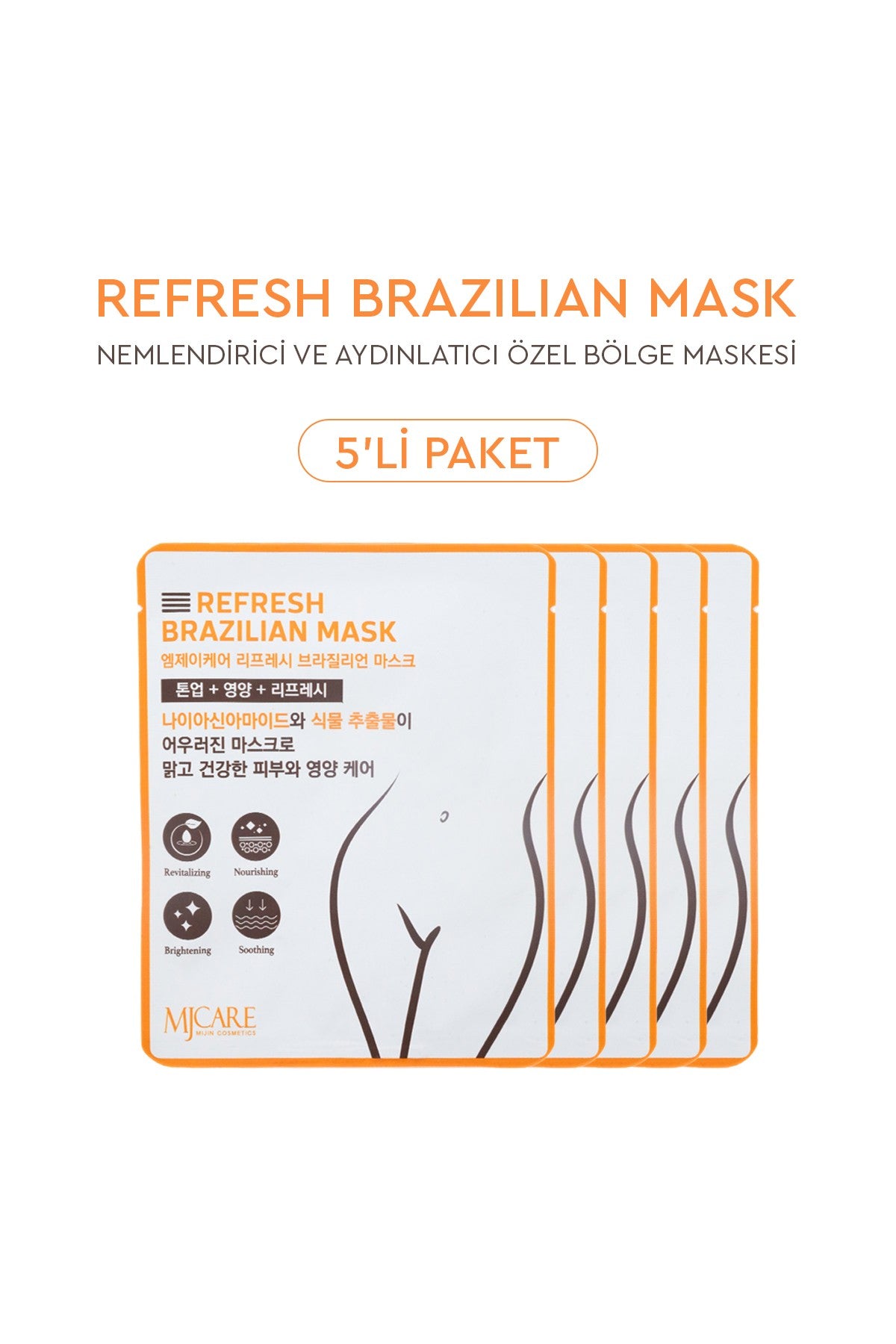 Refresh Brazilian Mask - Yatıştırıcı, Nemlendirici ve Aydınlatıcı Özel Bölge Maskesi 5'li